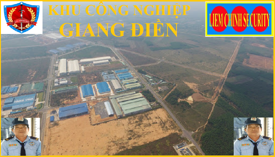 Bảo vệ khu công nghiệp Giang Điền